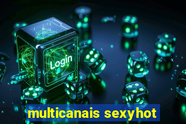 multicanais sexyhot